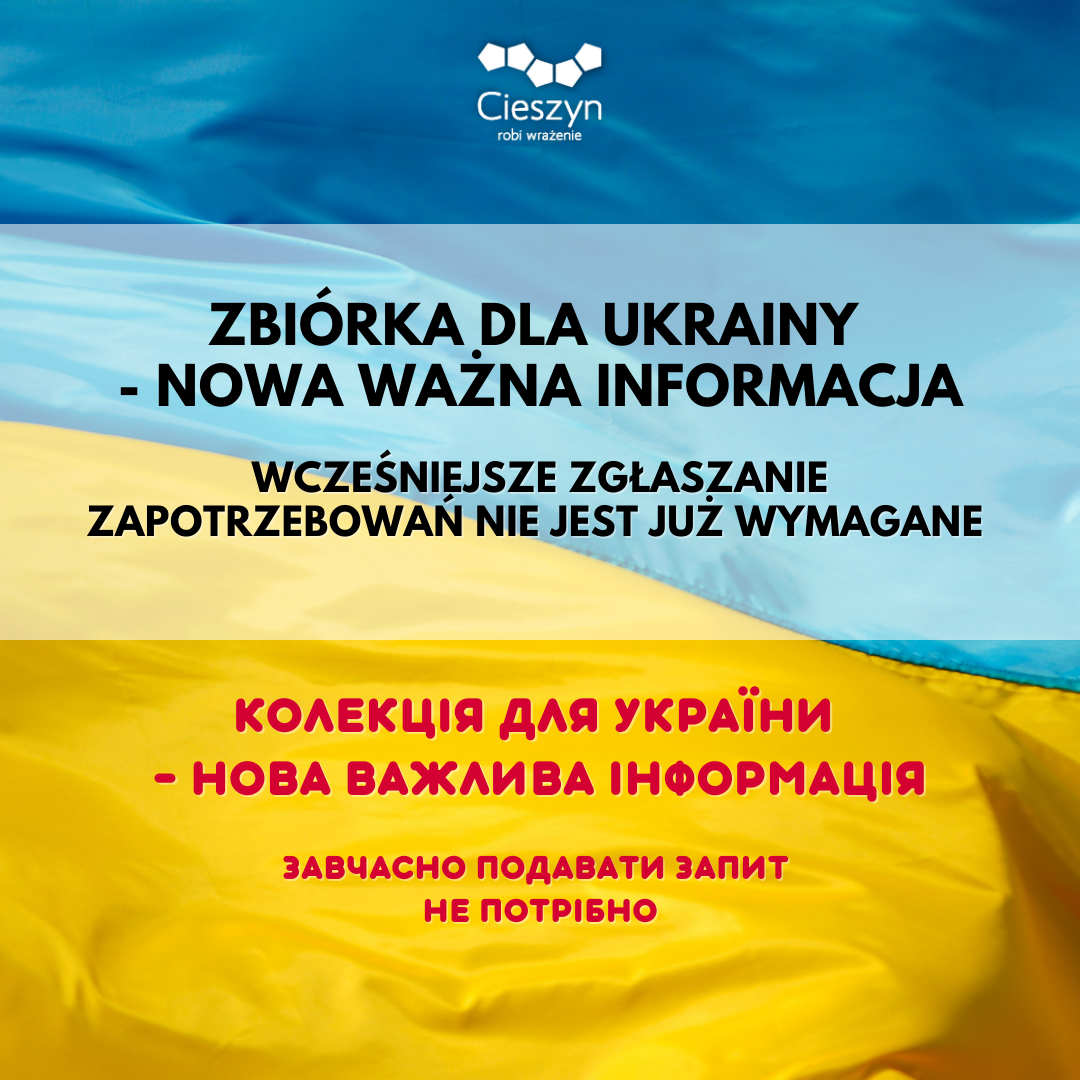 Grafika w barwach narodowych Ukrainy z informacją, że nie ma już konieczności wcześniejszego zgłaszania zapotrzebowania na przedmioty ze zbiórki.