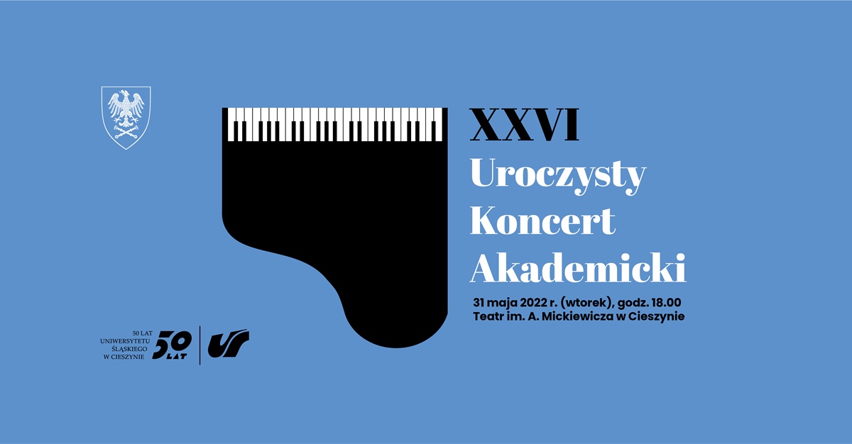 Plakat zapowiadający uroczysty koncert akademicki, który odbędzie się we wtorek 31 maja, fot. mat.pras