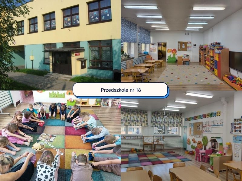 Na zdjęciu widać kolaż czterech fotografii przedstawiających życie w przedszkolu. Na środku znajduje się napis „Przedszkole nr 18”