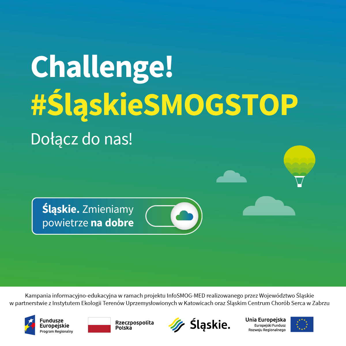 Zapraszamy do udziału w ekologicznym challenge’u #ŚląskieSMOGSTOP mat.pras