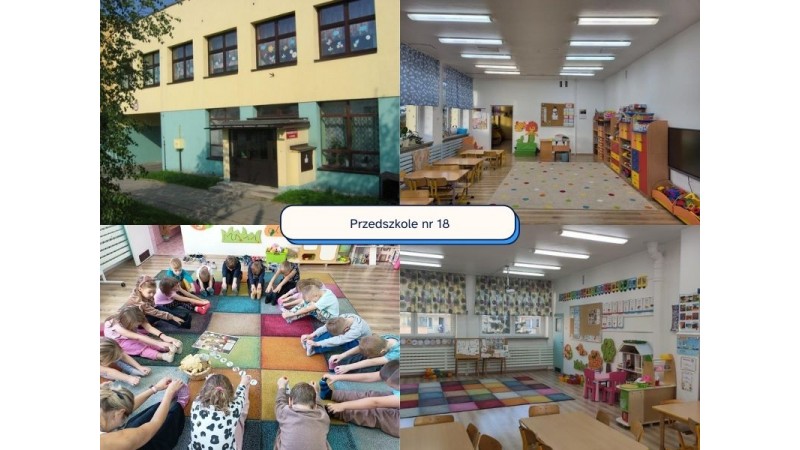 Na zdjęciu widać kolaż czterech fotografii przedstawiających życie w przedszkolu. Na środku znajduje się napis „Przedszkole nr 18”